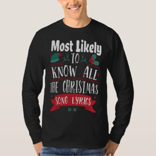 De meest waarschijnlijke om alle kerstsongsongsong t-shirt