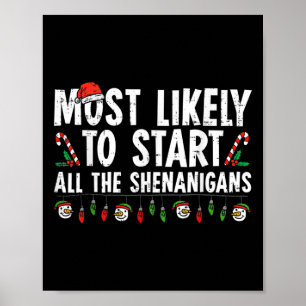 De meest waarschijnlijke start van alle Shenanigan Poster