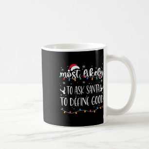 De meest waarschijnlijke vraag aan de Kerstman om  Koffiemok