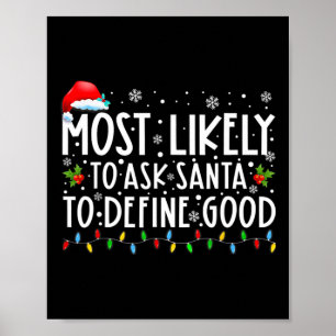 De meest waarschijnlijke vraag aan de Kerstman om Poster