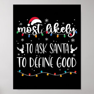 De meest waarschijnlijke vraag aan de Kerstman om Poster