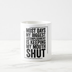 De meeste dagen is mijn grootste aanvulling om mij koffiemok
