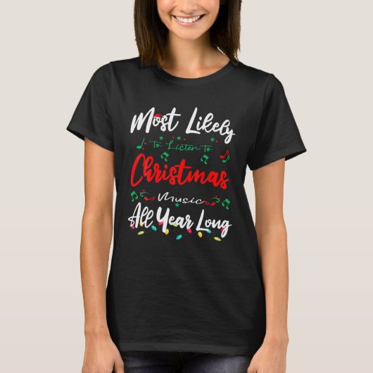 De meeste kans op kerstmuziek t-shirt (Voorkant)