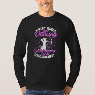 De meeste meisjes houden van dansen - Boogschieten T-shirt