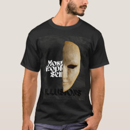 De Meeste Mensen Verkopen Illusies | Heren T-Shirt