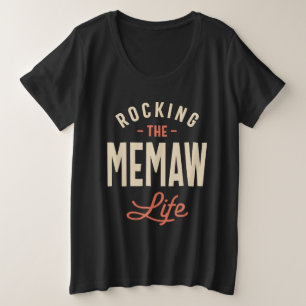 De Memaw Life kan worden geRockteerd - Ontwerp voo Grote Maat T-shirt