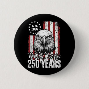 De Mensen 250 Jaar Usa Patriottische Adelaar 1776  Ronde Button 5,7 Cm