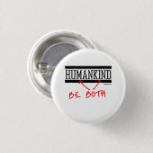 De mensheid - wees allebei ronde button 3,2 cm (Voorkant /achterkant)