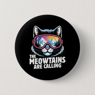 De Meowtains Roepen Grappige Ski Humoe Ski C Ronde Button 5,7 Cm