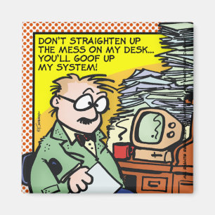 De Mess op mijn bureau Magneet