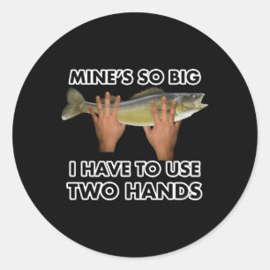 De mijne is zo groot dat ik twee handen moet gebru ronde sticker
