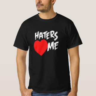 De Miz "Haters Love Me" T-shirt