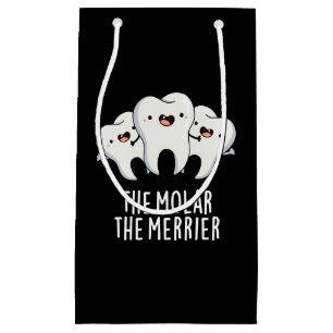 De Molar de Merrier Funny Dental Pun Dark BG Klein Cadeauzakje