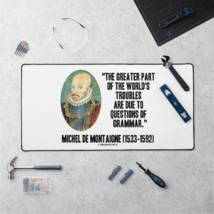 de Montaigne Problemen van de Wereld Grammaticapro Bureaumat