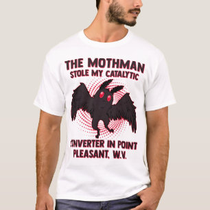 De Mothman houdt mijn katalytische omzetter in pun T-shirt