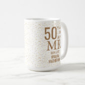 De Mr Right Fun 50ste huwelijksverjaardag Gouden H Koffiemok (Voorkant rechts)