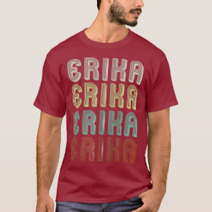 De naam is Erika in Retro disco Funny T-shirt