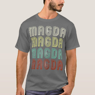 De naam is Magda in Funny Retro Disco T-shirt