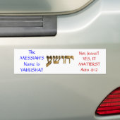 De naam van de Messiah is Yahusha! Bumpersticker (Op auto)