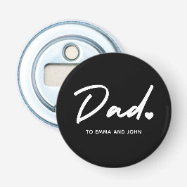De naam van het Modern Dad Script Kind Button Flesopener