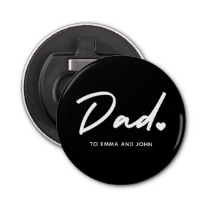 De naam van het Modern Dad Script Kind Button Flesopener