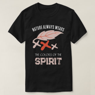 "De natuur draagt altijd kleuren van de geest" Bla T-shirt