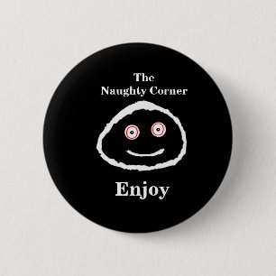 De Naughty Corner - Geniet van Ronde Button 5,7 Cm