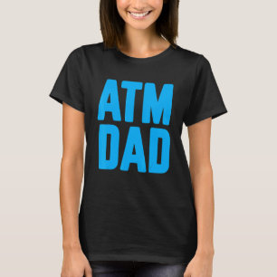 De nieuwe eerste keer dat papa ATM wordt papa 2 T-shirt