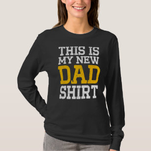 De nieuwe eerste keer dat papa papa papa wordt 1 t-shirt