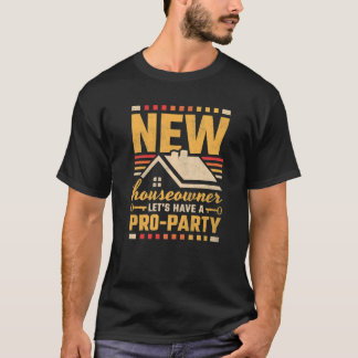 De nieuwe huiseigenaar laat ons een pro-partij hui t-shirt