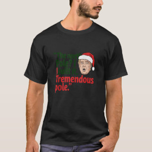 De Noordpool Ik bouw er een geweldige Pole Funny T T-shirt