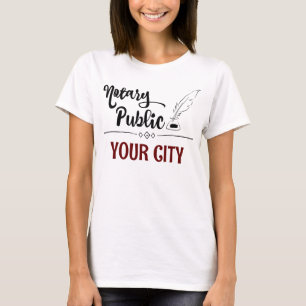 De notarische Openbare Veer Quill Uw Stad Geperson T-shirt