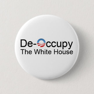 De-Occupy het Witte Huis Ronde Button 5,7 Cm