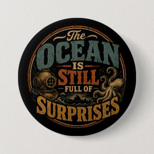 De oceaan zit nog vol verrassingen ronde button 7,6 cm