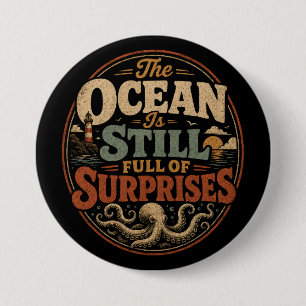 De oceaan zit nog vol verrassingen ronde button 7,6 cm