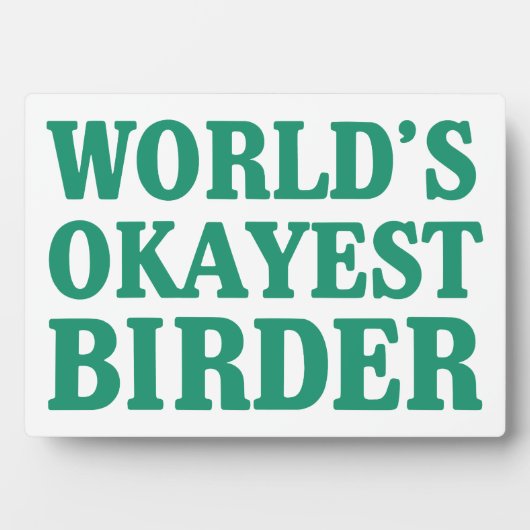 De Okayest Birder ter wereld Fotoplaat (voorkant)