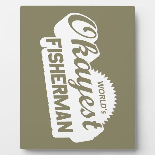 De Okayest Fisherman ter wereld Fotoplaat (Voorkant)