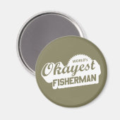 De Okayest Fisherman ter wereld Magneet (Voorkant / Achterkant)