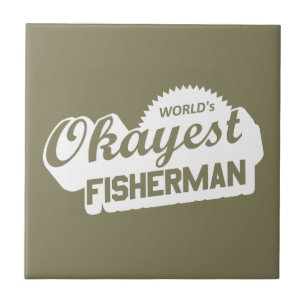 De Okayest Fisherman ter wereld Tegeltje