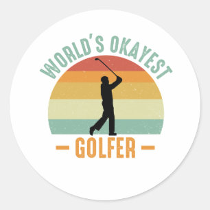 De Okayest Golfer ter wereld Ronde Sticker