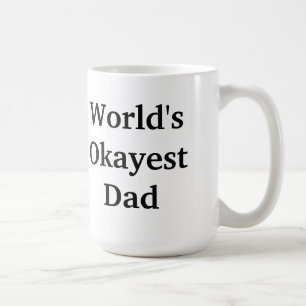 De Okayest Pap mok van de wereld