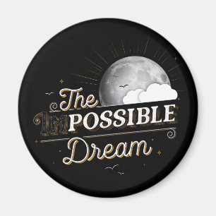 De onmogelijke (mogelijke) Dream Magnet Magneet