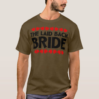 De ontspannen bruid 1 t-shirt