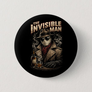 De onzichtbare man ronde button 5,7 cm