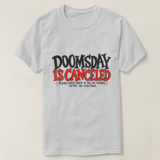 DE OORDEELSDAG IS AFGELAST FUN SATIERE T-SHIRT