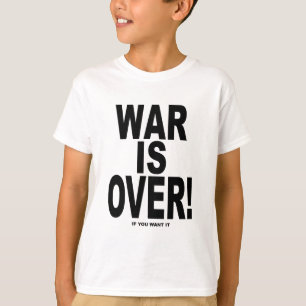 De oorlog is voorbij als je het wilt. t-shirt