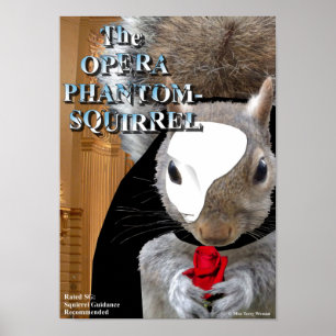 De Opera Phantom Squirrel Poster