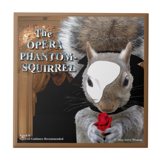 De Opera Phantom Squirrel Tegeltje (Voorkant)