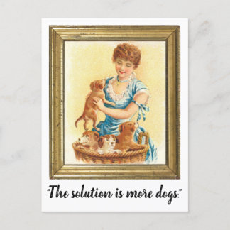"De oplossing is meer honden" Grappig Briefkaart