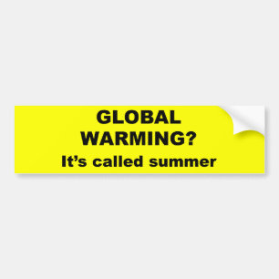 De opwarming van de aarde heet zomer bumpersticker